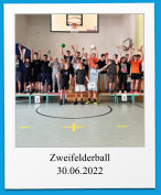 Zweifelderball 30.06.2022