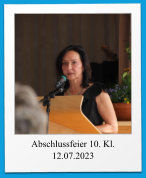 Abschlussfeier 10. Kl. 12.07.2023