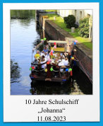 10 Jahre Schulschiff „Johanna“ 11.08.2023