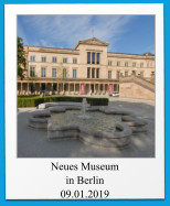 Neues Museum in Berlin 09.01.2019